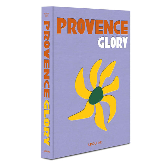 Book cover of Provence Glory - Assouline Coffee Table Book by François Simon
