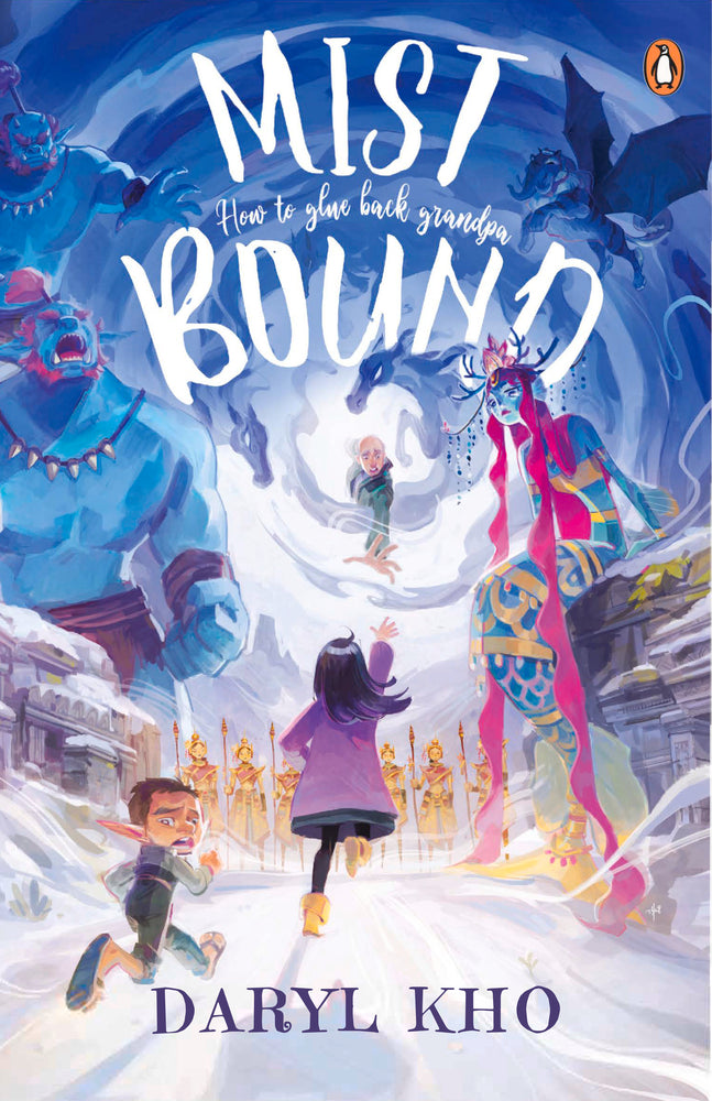 Book cover of Mist Bound: How To Glue Back Grandpa by Daryl Kho