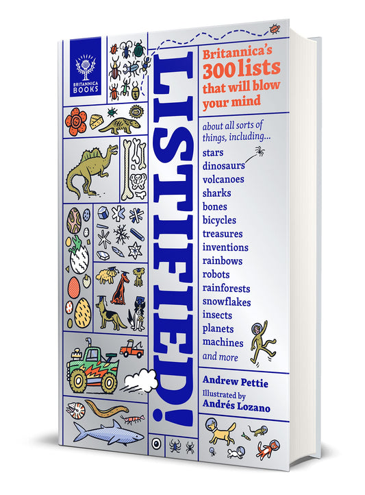 Book cover of Listified!: Britannica’s 300 Lists That Will Blow Your Mind by Andrew Pettie, Andrés Lozano (Illus.)