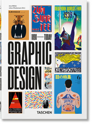 Book cover of The History Of Graphic Design by Jens M�ller, Julius Wiedemann (Ed.)