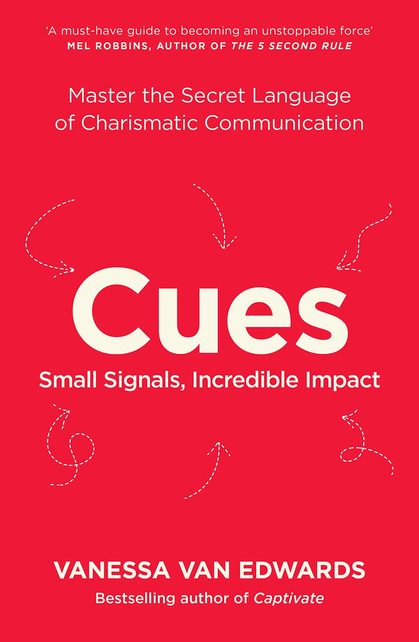 Book cover of Cues: Master The Secret Language Of Charismatic Communication by Vanessa Van Edwards