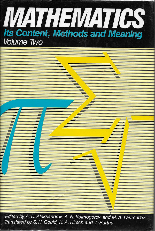 Book cover of Mathematics: Its Content, Methods and Meaning, Vol. 2 by A.D. Aleksandrov