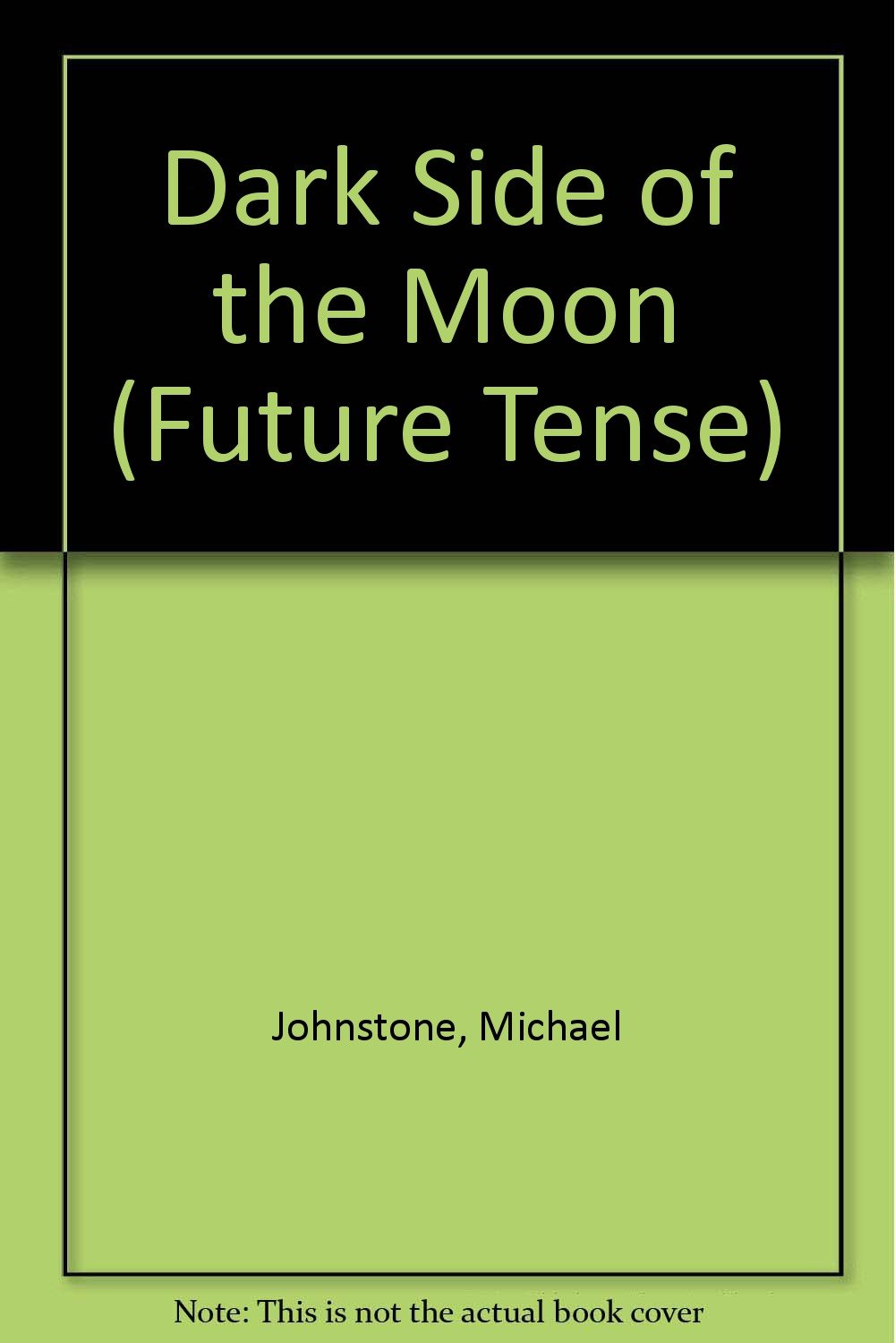 Book cover of Dark Side of the Moon by M. Johnstone