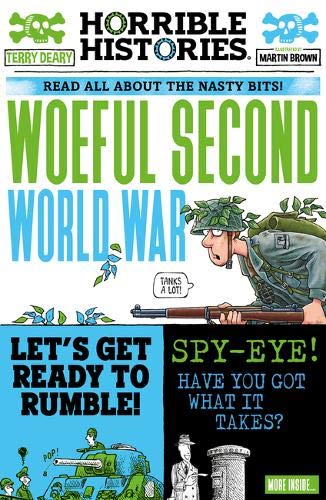 Book cover of Woeful Second World War by Terry Deary, Martin    Brown (Illus.)