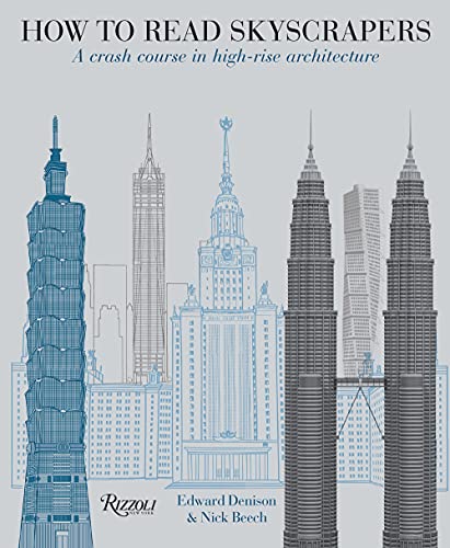 Book cover of How To Read Skyscrapers: A Crash Course In High-Rise Architecture by Edward Denison, Nick Beech