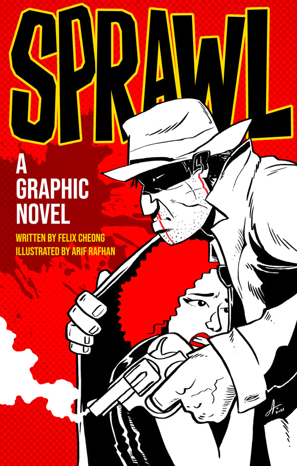 Book cover of Sprawl by Felix Cheong, Arif Rafhan (Illus.)