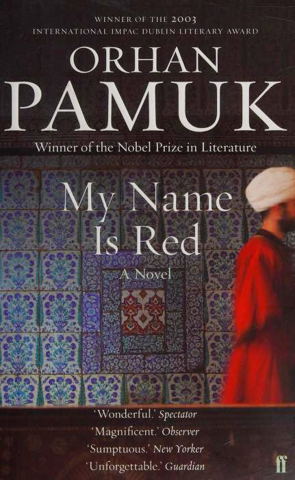 Book cover of My Name Is Red by Orhan Pamuk, Erdağ M. Göknar (Trans.)