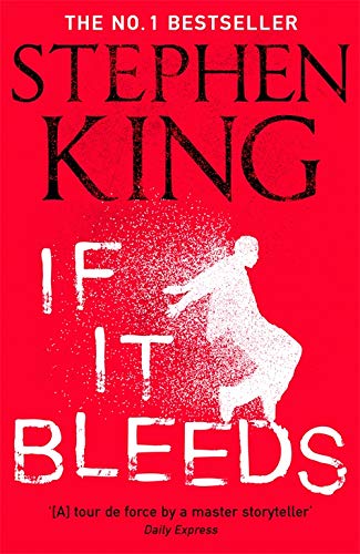 Book cover of If It Bleeds by King  Stephen