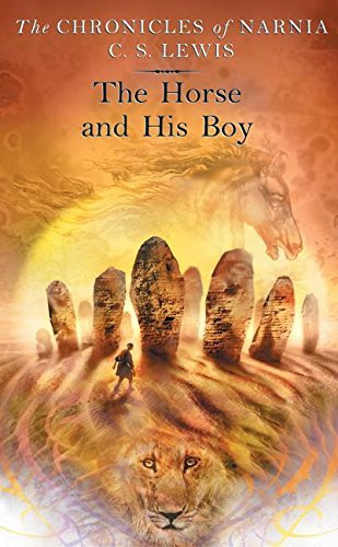 Book cover of The Horse And His Boy by C.S. Lewis, Pauline Baynes