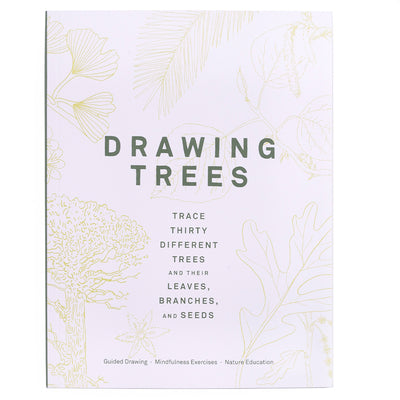 Book cover of Drawing Trees: Trace Thirty Different Trees And Their Leaves, Branches, And Seeds by Leah Koransky