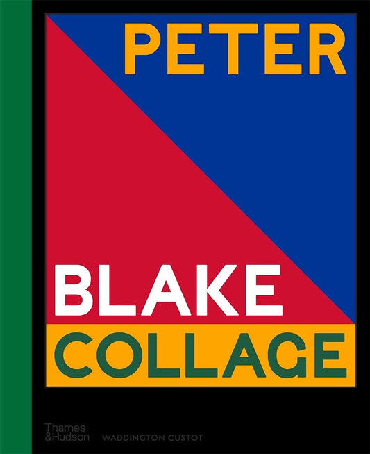 Book cover of Peter Blake Collage /Anglais by PRESTON CLARE