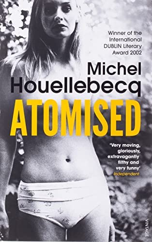 Book cover of Atomised by Michel Houellebecq, Frank Wynne (Trans.)