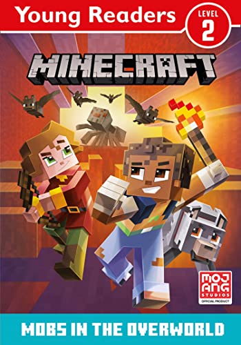 Book cover of Minecraft Young Readers: Mobs in the Overworld by Nick Eliopulos
