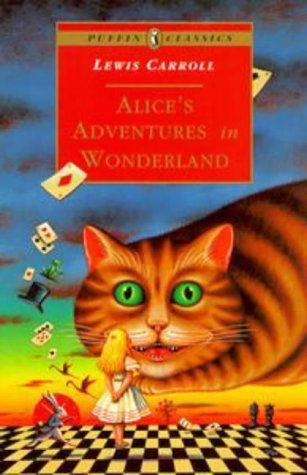 Book cover of Alice's Adventures in Wonderland by Lewis Carroll, John Tenniel (Illus.)