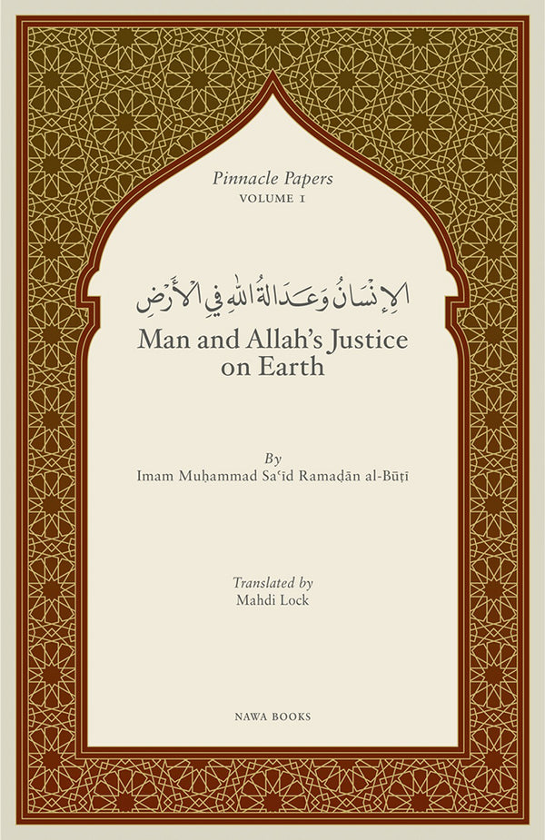 Book cover of Man And Allah’s Justice On Earth by محمد سعيد رمضان البوطي, Mahdi Lock (Trans.)
