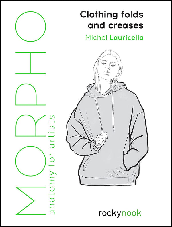 Book cover of Morpho: Clothing Folds and Creases: Anatomy For Artists by Michel Lauricella