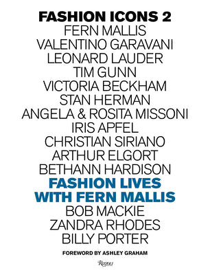 Book cover of Fashion Icons: Fashion Lives With Fern Mallis by Fern Mallis