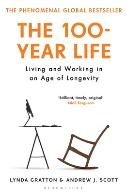 Book cover of 100-Year Life by Lynda Gratton, Andrew J.  Scott