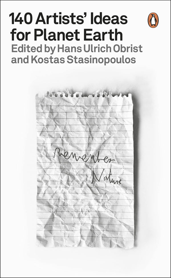 Book cover of 140 Artists' Ideas For Planet Earth by Hans Ulrich Obrist