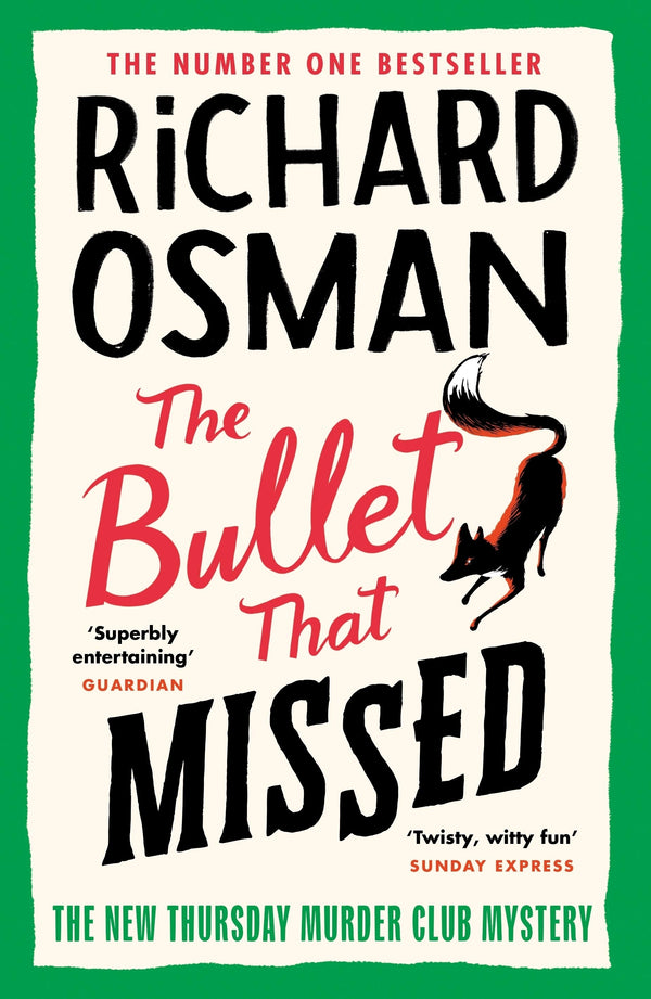 Book cover of The Bullet That Missed by Richard Osman