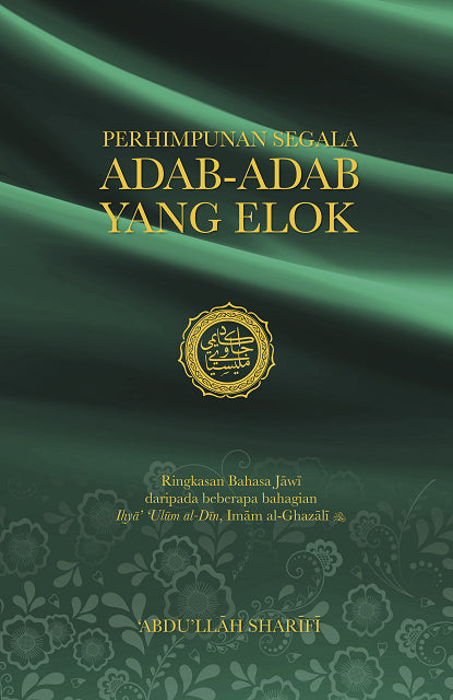 Book cover of Perhimpunan Segala Adab-Adab Yang Elok by Abdullah Sharifi