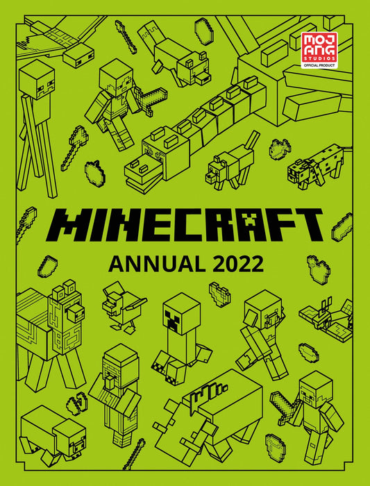 Book cover of Minecraft Annual 2022: The New Official Guide Book For The Bestselling Video Game Of All Time Packed With Activities And Builds For Kids by Mojang AB