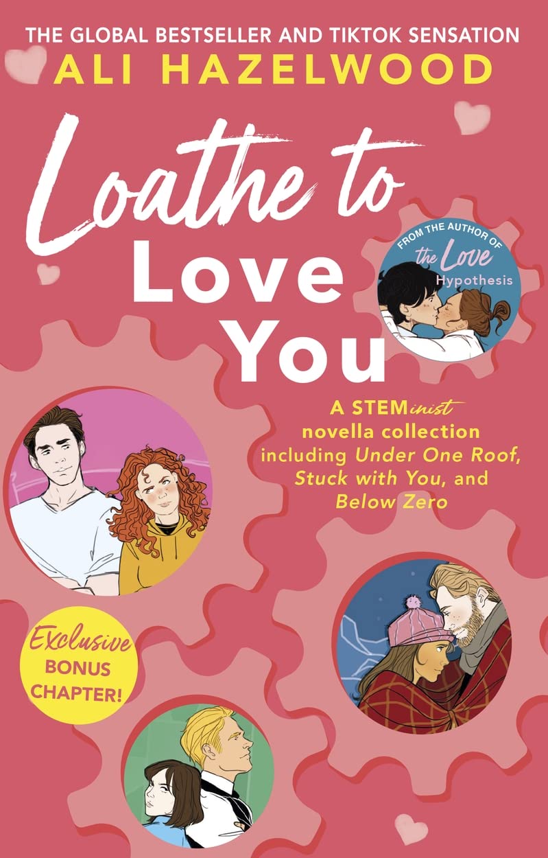 Book cover of Loathe To Love You by Ali Hazelwood