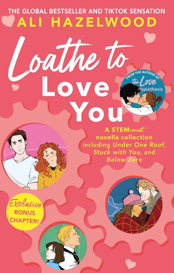 Book cover of Loathe To Love You by Ali Hazelwood