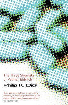 Book cover of The Three Stigmata of Palmer Eldritch by Philip K. Dick