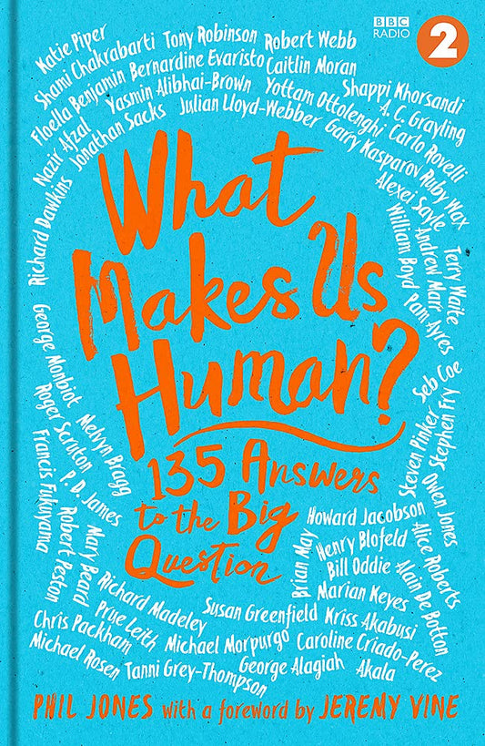 Book cover of What Makes Us Human?: 130 Answers To The Big Question by Jeremy Vine