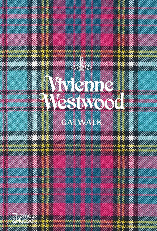 Book cover of Vivienne Westwood Catwalk The Complete Collections by Alexander Fury