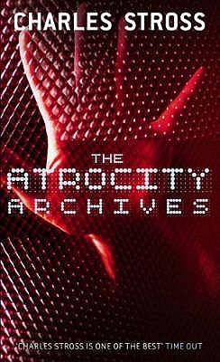 Book cover of The Atrocity Archives by Charles Stross