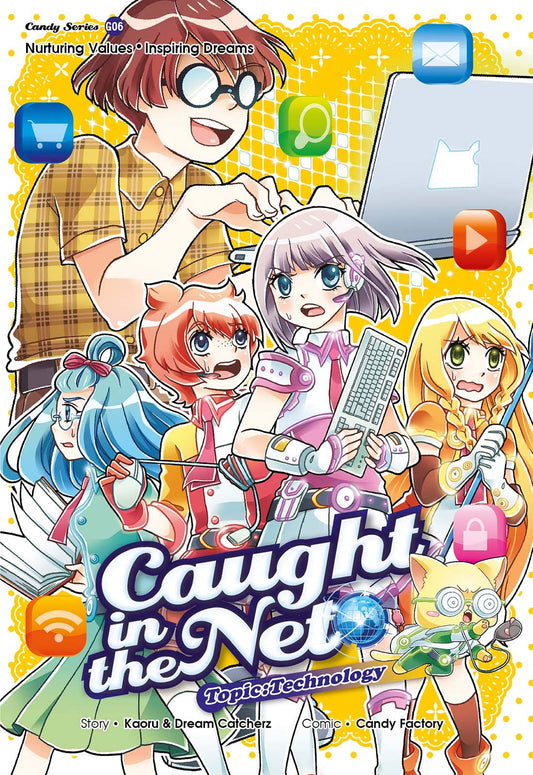 Book cover of Caught in The Net: Technology by Kaoru ., Candy Factory