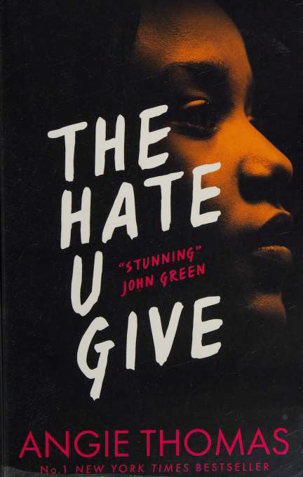 Book cover of The Hate U Give by Angie Thomas