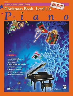 Book cover of Alfred's Basic Piano Library, Top Hits! Christmas Level 1A by E.L. Lancaster (Ed.)