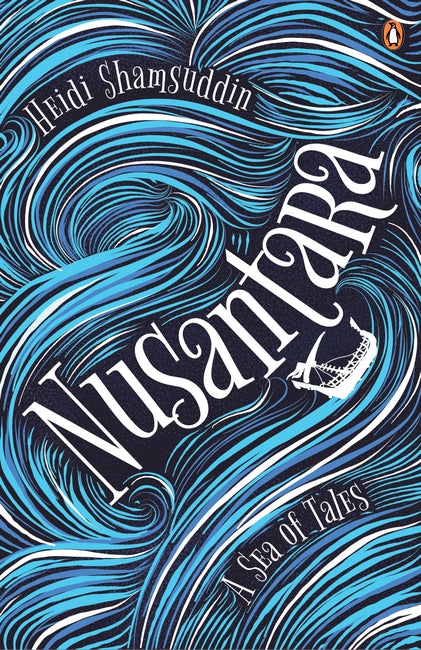 Book cover of Nusantara: A Sea of Tales by Heidi Shamsuddin