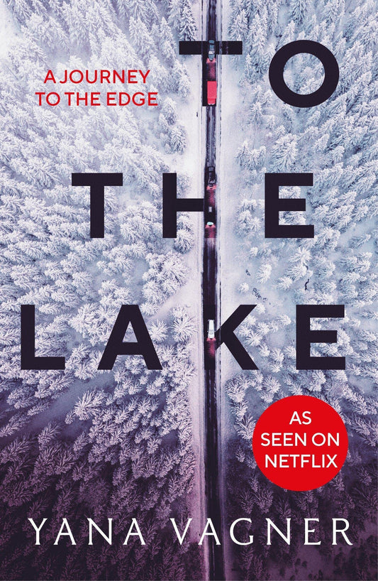 Book cover of To The Lake by Yana Vagner