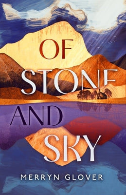 Book cover of Of Stone And Sky by Merryn Glover
