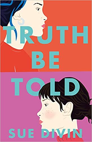 Book cover of Truth Be Told by Sue Divin