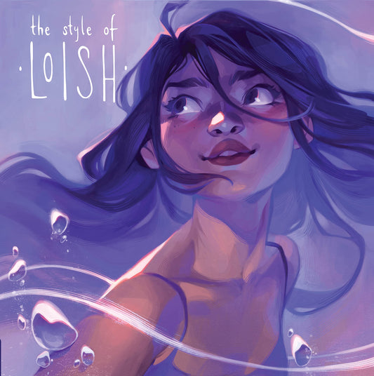 Book cover of The Style Of Loish by Lois van Baarle, 3dtotal Publishing (Trans.)