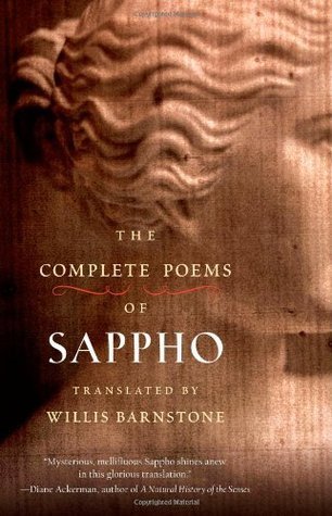 Book cover of The Complete Poems Of Sappho by Sappho, Willis Barnstone (Trans.)