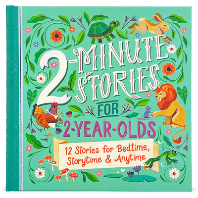 Book cover of 2-Minute Stories For 2-Year-Olds - Read-Aloud Treasury, Ages 2-5 by Cottage Door Press, Alison Brown (Illus.), Olga Demidova (Illus.)