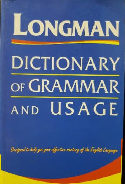 Book cover of Longman Dictionary of Grammar and Usage by Kam Chuan Aik, Kam Kai Hui