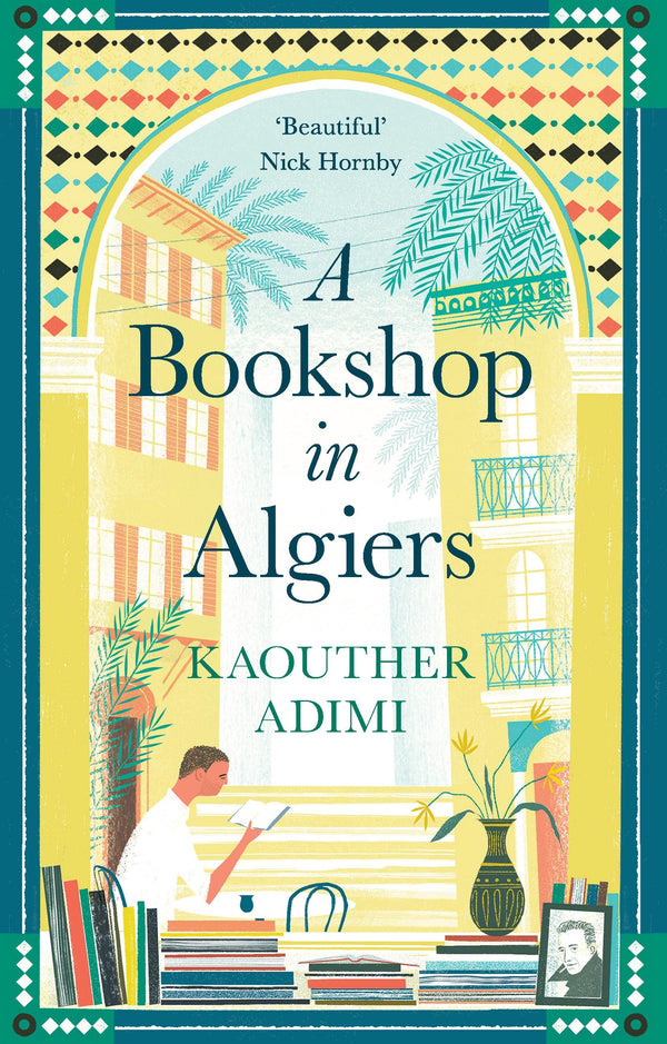 Book cover of A Bookshop In Algiers by Kaouther Adimi, Chris Andrews (Trans.)
