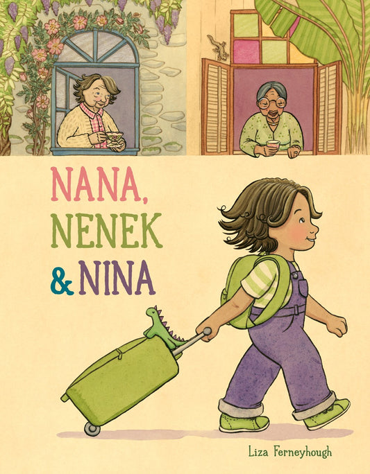 Book cover of Nana, Nenek & Nina by Liza Ferneyhough