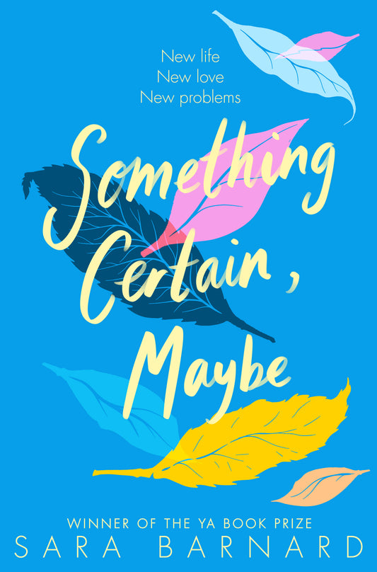 Book cover of Something Certain, Maybe by Sara  Barnard