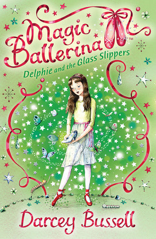 Book cover of Delphie And The Glass Slippers by Darcey Bussell