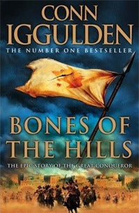 Book cover of Bones of the Hills by Conn Iggulden