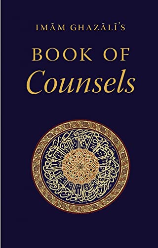 Book cover of Imam Ghazali's Book of Counsels by Abu Hamid al-Ghazali, Yaseen Christian Andrewsen (Ed.), Saad Ansari (Ed.), Shoaib Shah (Ed.)