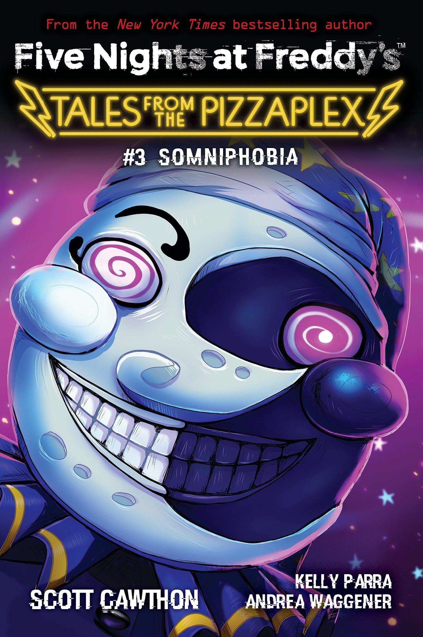 Book cover of Somniphobia (Tales From The Pizzaplex, #3) by Scott Cawthon, Kelly Parra, Andrea Waggener